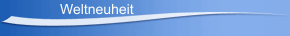 Weltneuheit